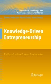 Knowledge-Driven Entrepreneurship : The Key to Social and Economic Transformation