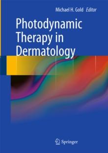 Photodynamic Therapy in Dermatology