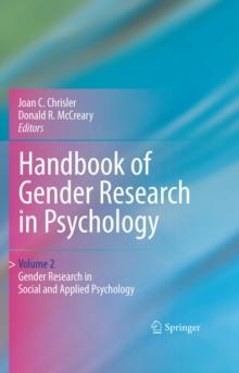 Handbook of Gender Research in Psychology : Volume 2: Gender Research in Social and Applied Psychology