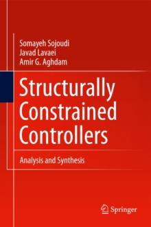 Structurally Constrained Controllers : Analysis and Synthesis