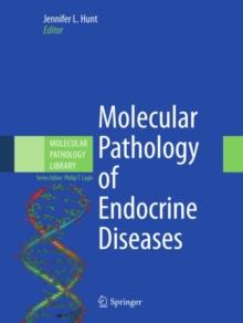 Molecular Pathology of Endocrine Diseases