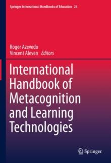 International Handbook of Metacognition and Learning Technologies