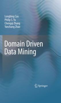 Domain Driven Data Mining