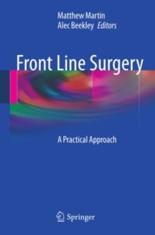 Front Line Surgery : A Practical Approach