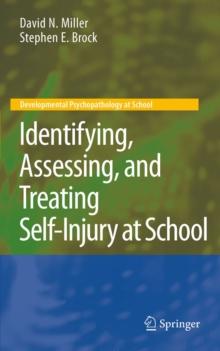 Identifying, Assessing, and Treating Self-Injury at School