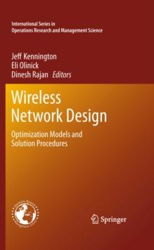 Wireless Network Design : Optimization Models and Solution Procedures