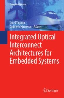 Integrated Optical Interconnect Architectures for Embedded Systems