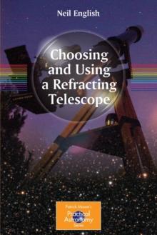 Choosing and Using a Refracting Telescope