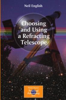 Choosing and Using a Refracting Telescope