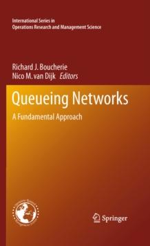 Queueing Networks : A Fundamental Approach