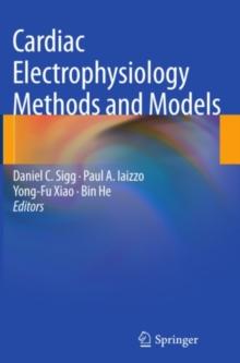 Cardiac Electrophysiology Methods and Models