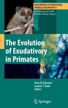 The Evolution of Exudativory in Primates