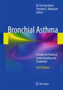 Bronchial Asthma : A Guide for Practical Understanding and Treatment