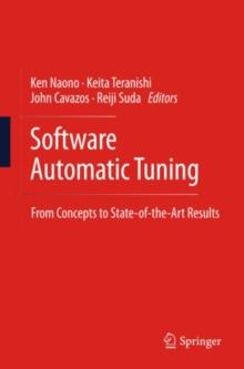 Software Automatic Tuning : From Concepts to State-of-the-Art Results