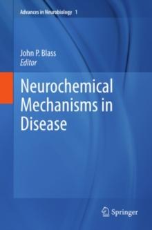 Neurochemical Mechanisms in Disease