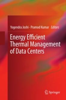 Energy Efficient Thermal Management of Data Centers