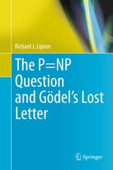 The P=NP Question and Godel's Lost Letter