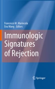 Immunologic Signatures of Rejection