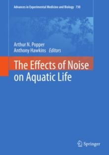 The Effects of Noise on Aquatic Life