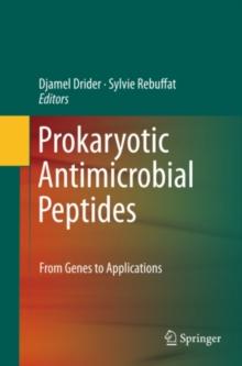 Prokaryotic Antimicrobial Peptides : From Genes to Applications