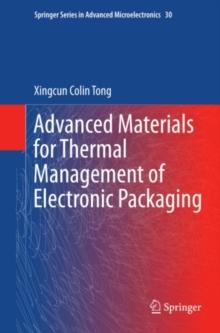 Advanced Materials for Thermal Management of Electronic Packaging