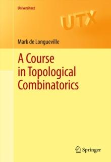 A Course in Topological Combinatorics