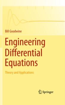 Engineering Differential Equations : Theory and Applications