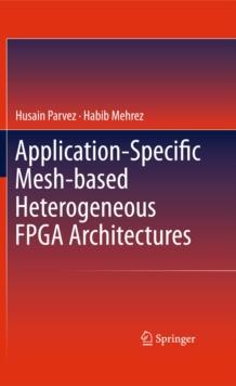 Application-Specific Mesh-based Heterogeneous FPGA Architectures