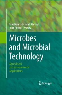 Microbes and Microbial Technology : Agricultural and Environmental Applications