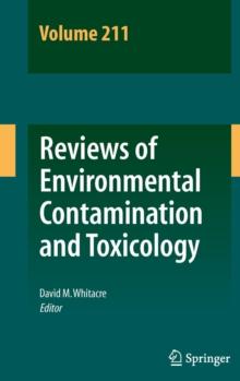 Reviews of Environmental Contamination and Toxicology Volume 211