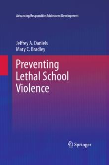 Preventing Lethal School Violence