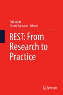 REST: From Research to Practice