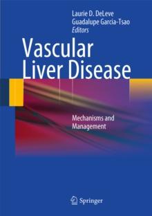 Vascular Liver Disease : Mechanisms and Management