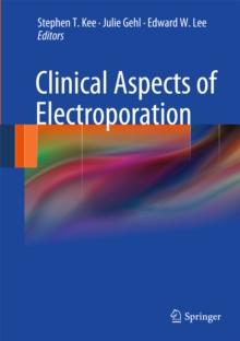 Clinical Aspects of Electroporation