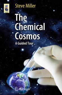 The Chemical Cosmos : A Guided Tour