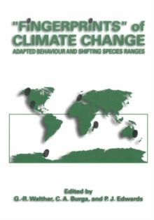 "Fingerprints" of Climate Change : Adapted Behaviour and Shifting Species Ranges