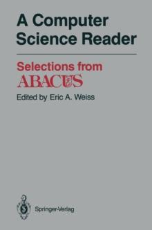 A Computer Science Reader : Selections from ABACUS