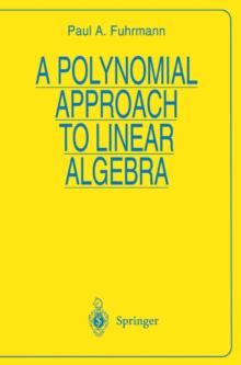 A Polynomial Approach to Linear Algebra