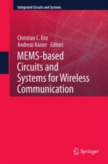 MEMS-based Circuits and Systems for Wireless Communication