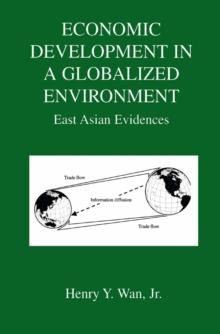 Economic Development in a Globalized Environment : East Asian Evidences