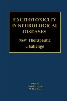 Excitotoxicity in Neurological Diseases : New Therapeutic Challenge