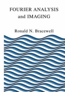 Fourier Analysis and Imaging