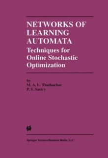 Networks of Learning Automata : Techniques for Online Stochastic Optimization