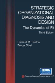 Strategic Organizational Diagnosis and Design : The Dynamics of Fit