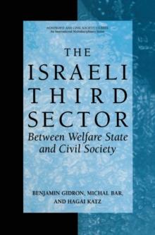 The Israeli Third Sector : Between Welfare State and Civil Society