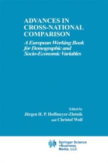 Advances in Cross-National Comparison : A European Working Book for Demographic and Socio-Economic Variables