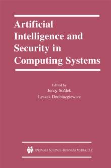 Artificial Intelligence and Security in Computing Systems : 9th International Conference, ACS '2002 Miedzyzdroje, Poland October 23-25, 2002 Proceedings