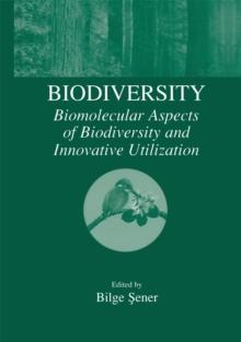 Biodiversity : Biomolecular Aspects of Biodiversity and Innovative Utilization