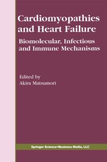 Cardiomyopathies and Heart Failure : Biomolecular, Infectious and Immune Mechanisms