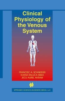 Clinical Physiology of the Venous System